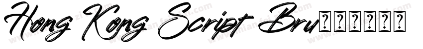 Hong Kong Script Bru字体转换